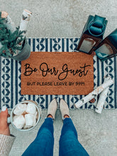Load image into Gallery viewer, Be Our Guest But Please Leave By 9 PM Coir Door Mat