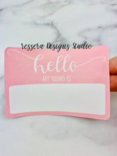 Load image into Gallery viewer, Hello My Name Is Sticker