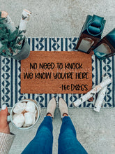 Load image into Gallery viewer, No Need To Knock We Know You're Here - The Dogs Coir Door Mat